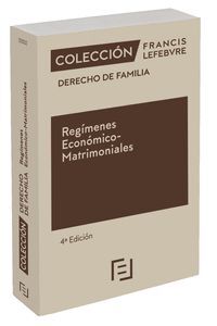 REGÍMENES ECONÓMICO-MATRIMONIALES 4ª EDC.