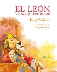 LEÓN YA NO QUIERE RUGIR, EL