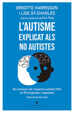 L'AUTISME EXPLICAT ALS NO AUTISTES