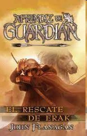 APRENDIZ DE GUARDIÁN 7: EL RESCATE DE ERAK