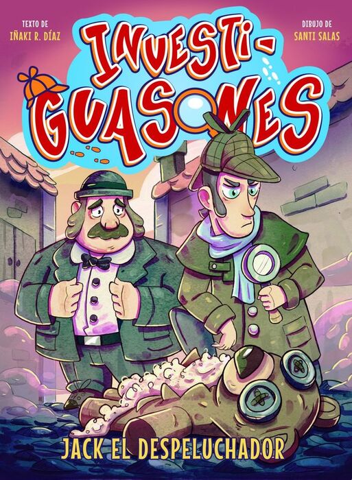 INVESTIGUASONES. 1: JACK EL DESPELUCHADOR