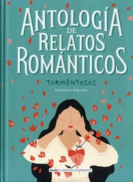 ANTOLOGÍA DE RELATOS ROMÁNTICOS