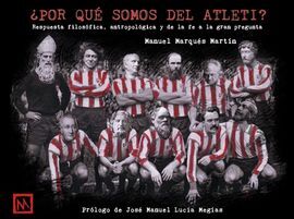 ¿POR QUÉ SOMOS DEL ATLETI?