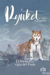 RYNKET, EL TORMENTA, VIG­A DEL FRAM. VOL. II