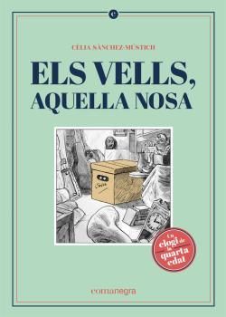 ELS VELLS, AQUELLA NOSA