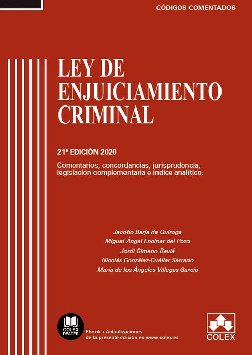 LEY DE ENJUICIAMIENTO CRIMINAL. COMENTADA 2020