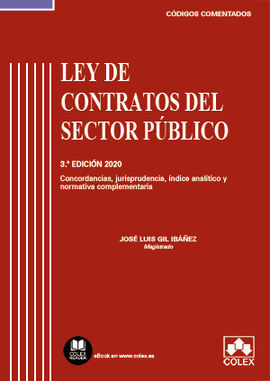 LEY DE CONTRATOS DEL SECTOR PÚBLICO - CÓDIGO COMENTADO