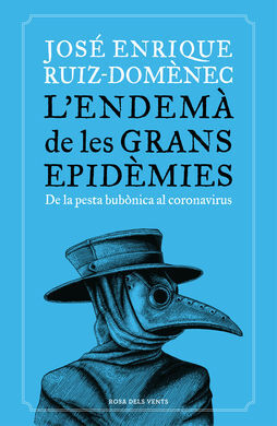 ENDEMA DE LES GRANS EPIDEMIES, L'