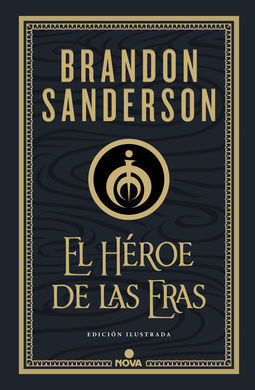 EL HÉROE DE LAS ERAS (MISTBORN ILUSTRADA 3)