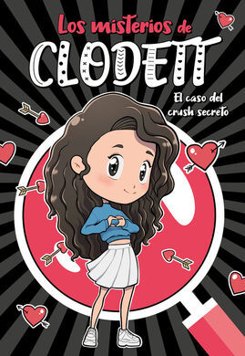 LOS MISTERIOS DE CLODETT 2 :  EL CASO DEL CRUSH SECRETO