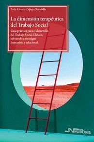 DIMENSION TERAPEUTICA DEL TRABAJO SOCIAL, LA (MAIG 2021)