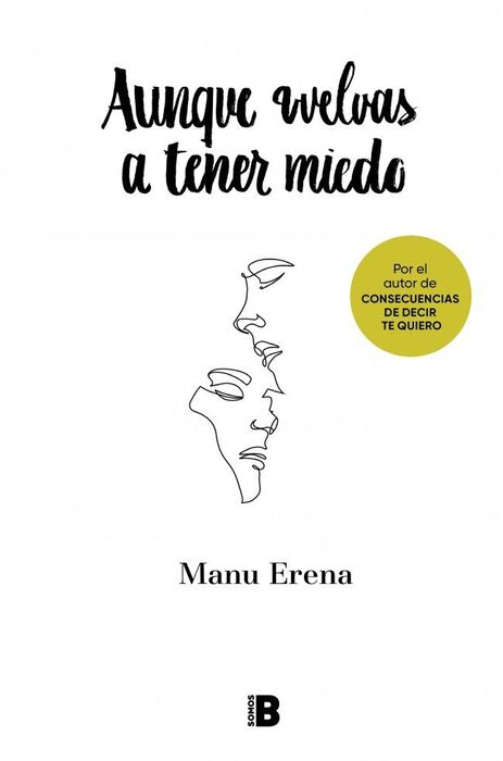 AUNQUE VUELVAS A TENER MIEDO