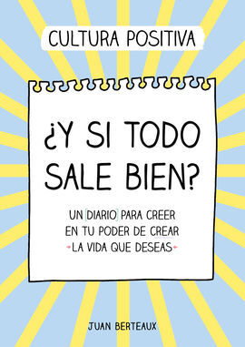 ¿Y SI TODO SALE BIEN?