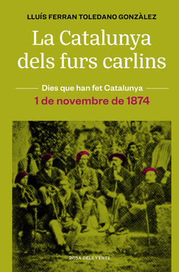 LA CATALUNYA DELS FURS CARLINS