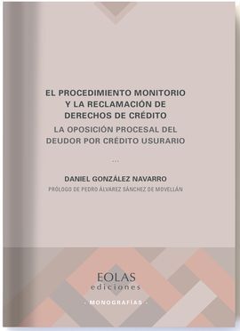 PROCEDIMIENTO MONITORIO Y LA RECLAMACIÓN DE DERECH