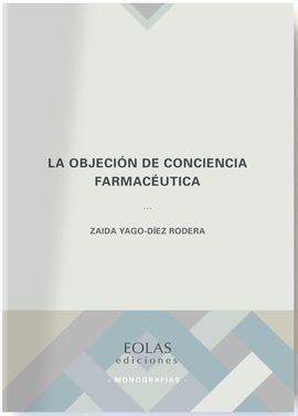 LA OBJECION DE CONCIENCIA FARMACÉUTICA