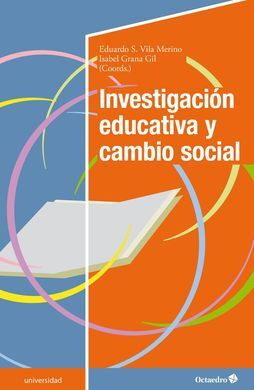 INVESTIGACION EDUCATIVA Y CAMBIO SOCIAL