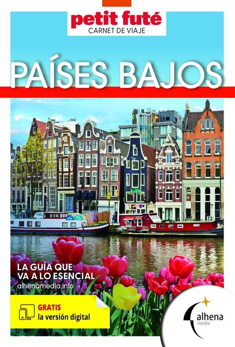 PAISES BAJOS. CARNET DE VIAJE (PETIT FUTÉ)