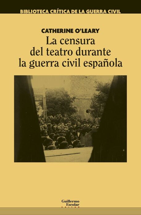 LA CENSURA DEL TEATRO DURANTE LA GUERRA CIVIL ESPA