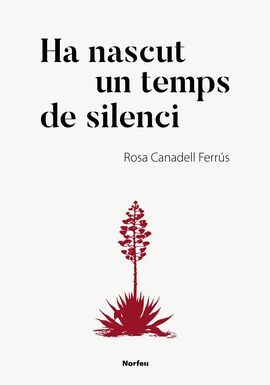 HA NASCUT UN TEMPS DE SILENCI