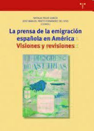 LA PRENSA DE LA EMIGRACIÓN ESPAÑOLA EN AMÉRICA