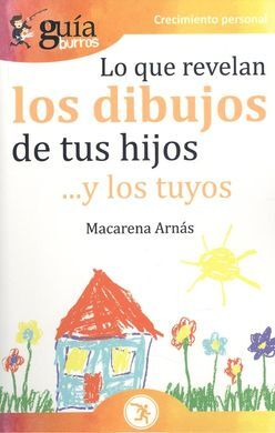 QUE REVELAN LOS DIBUJOS DE TUS HIJOS