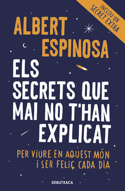 ELS  ESECRETS QUE MAI NO T'HAN EXPLICAT