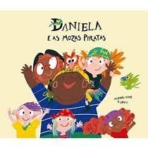 DANIELA E AS MOZAS PIRATAS