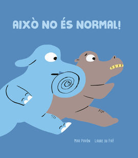 AIXÒ NO ÉS NORMAL