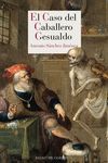 CASO DEL CABALLERO GESUALDO, EL