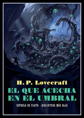 QUE ACECHA EN EL UMBRAL,EL