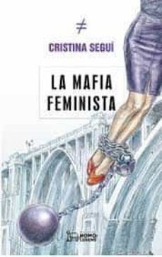 LA MAFIA FEMINISTA