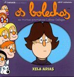 OS BOLECHAS. COLECCIÓN LETRAS GALEGAS. XELA ARIAS