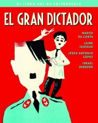 GRAN DICTADOR, EL. LIBRO 80 ANIVERSARIO