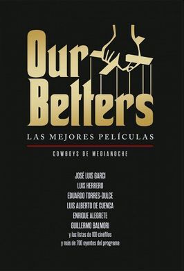 OUR BETTERS - LAS MEJORES PELICULAS