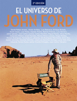 UNIVERSO DE JOHN FORD, EL 2ª ED