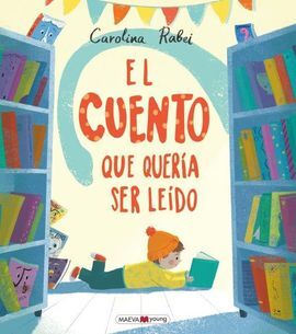 EL CUENTO QUE QUERIA SER LEIDO