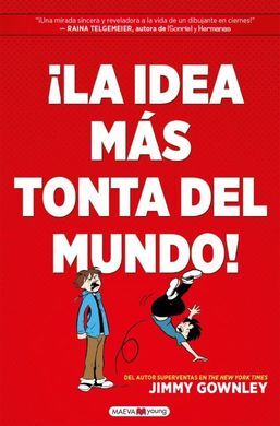 LA IDEA MAS TONTA DEL MUNDO
