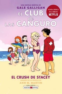 EL CLUB DE LAS CANGURO. 7. EL CRUSH DE STACEY
