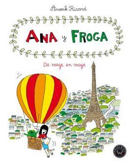 ANA Y FROGA, TOMO 5  DE VIAJE EN VIAJE