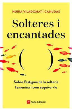 SOLTERES I ENCANTADES