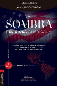 LA SOMBRA RELIGIOSA AMERICANA