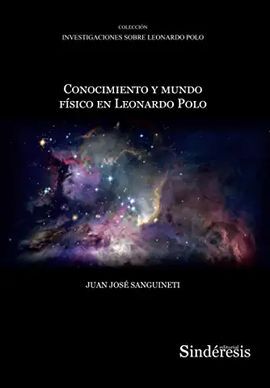 CONOCIMIENTO Y MUNDO FÍSICO EN LEONARDO POLO