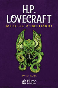 H.P. LOVECRAFT MITOLOGÍA Y BESTIARIO
