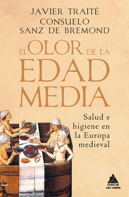 OLOR DE LA EDAD MEDIA,EL