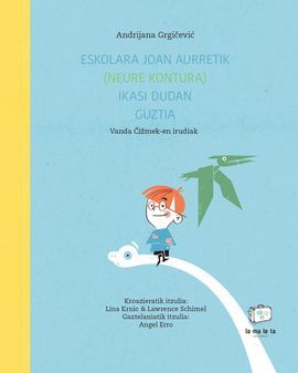 ESKOLARA JOAN AURRETIK (NEURE KONTURA) IKASI DUDAN