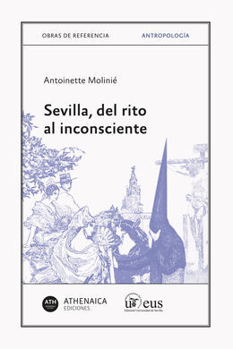 SEVILLA DEL RITO AL INCONSCIENTE
