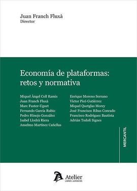ECONOMÍA DE PLATAFORMAS: RETOS Y NORMATIVA