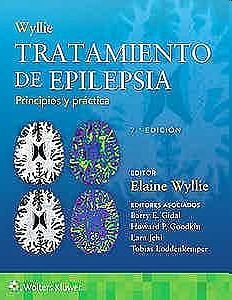 WYLLIE TRATAMIENTO DE LA EPILEPSIA. PRINCIPIOS Y PRÁCTICA