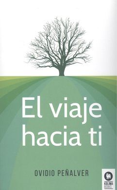 EL VIAJE HACIA TI